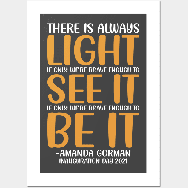 Amanda Gorman Poem Inauguration Quotes Wall Art by MandeesCloset